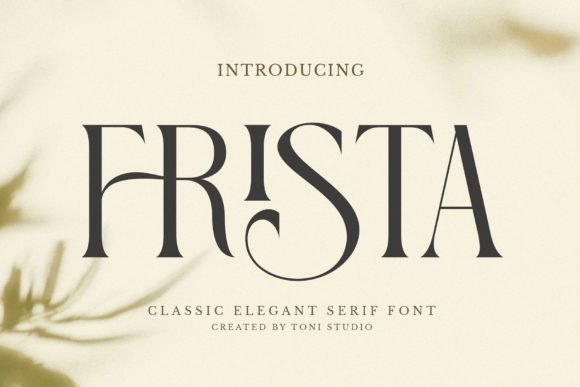 Frista: A Font That Elevates Every Design with Timeless Elegance
